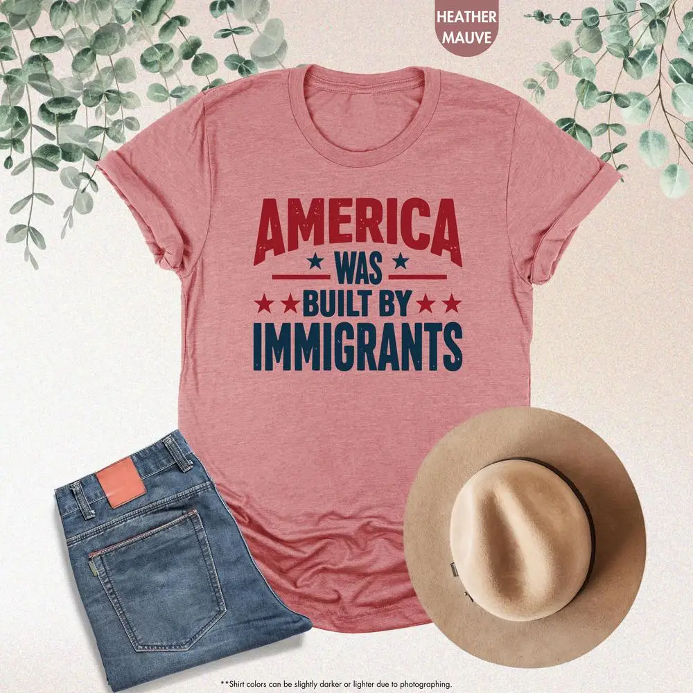 Dames t-shirt met de tekst 'Amerika was gebouwd door immigranten' Dames T-shirts