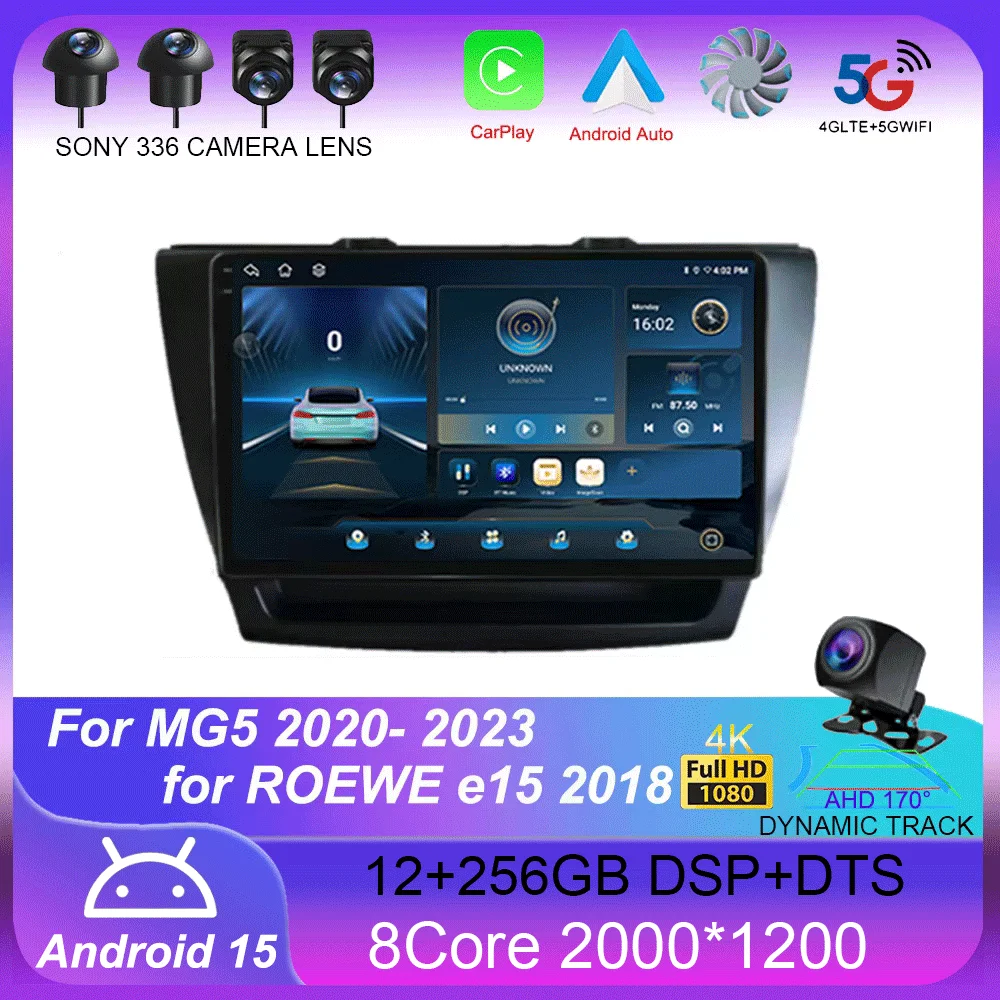 

For MG5 2020- 2023 for ROEWE e15 2018 Android 15 Car Radio GPS Navigation Auto Carplay Multimedia DSP Player DSP 360 Camera WIFI