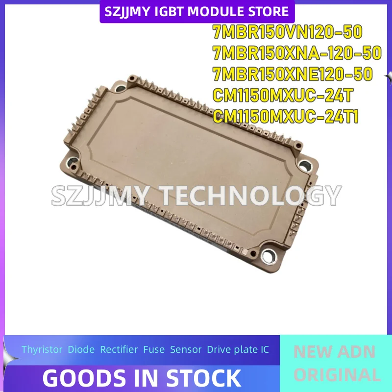 7MBR150VN120-50 7MBR150XNA-120-50 7MBR150XNE120-50 CM1150MXUC-24T CM1150MXUC-24T1 CM150MXUD-24T CM150MXUD-24T1 GD150PIY120C6SN 7