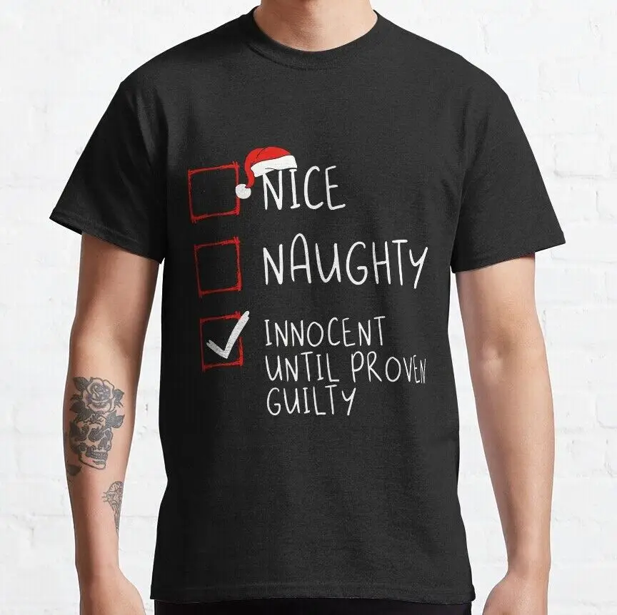 NWT Nice Naughty Innocent Until Proven Guilty Christmas List T Shirt