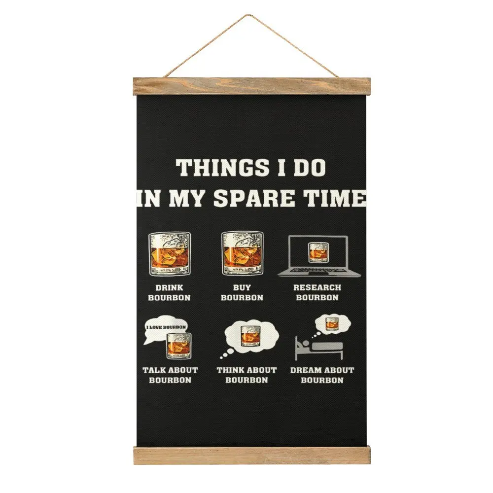 Canvas Hanging Picture Things I Do In My Spare Time Drink Bourbon Creative Humor Graphic Mural Bar Craft Decoration  Style Decor