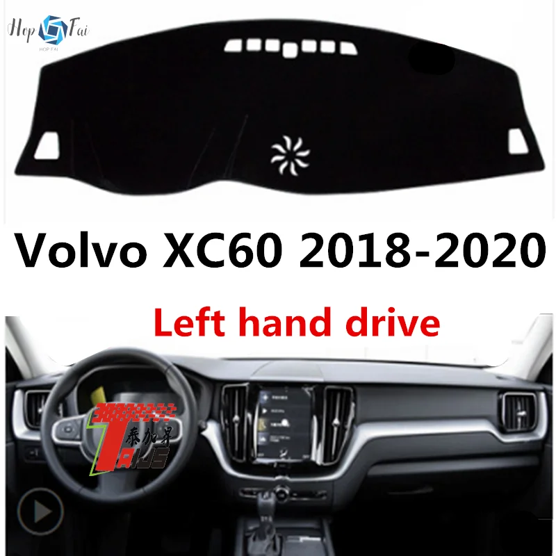 

TAIJS Car Dashboard Cover Dash Mat For Volvo XC60 2018-2020 Left Hand Drive Auto Non-slip Sun Shade Pad Carpet