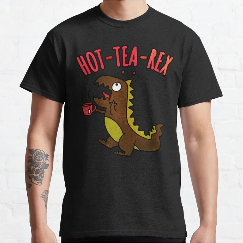

Hot Tea Rex Funny Cute Dinosaur Pun funny tyrannosaurus rex humor Graphic T Shirts large size Adult tops S-6XL