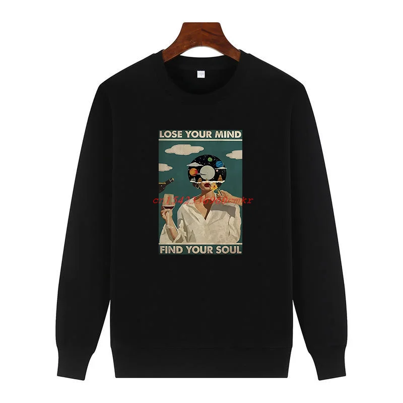 

Lose Your Mind Find Your Soul Забавный свитер с принтом, флисовый пуловер с круглым вырезом, подходит для всех возрастов, сохраняющий тепло, мужская толстовка