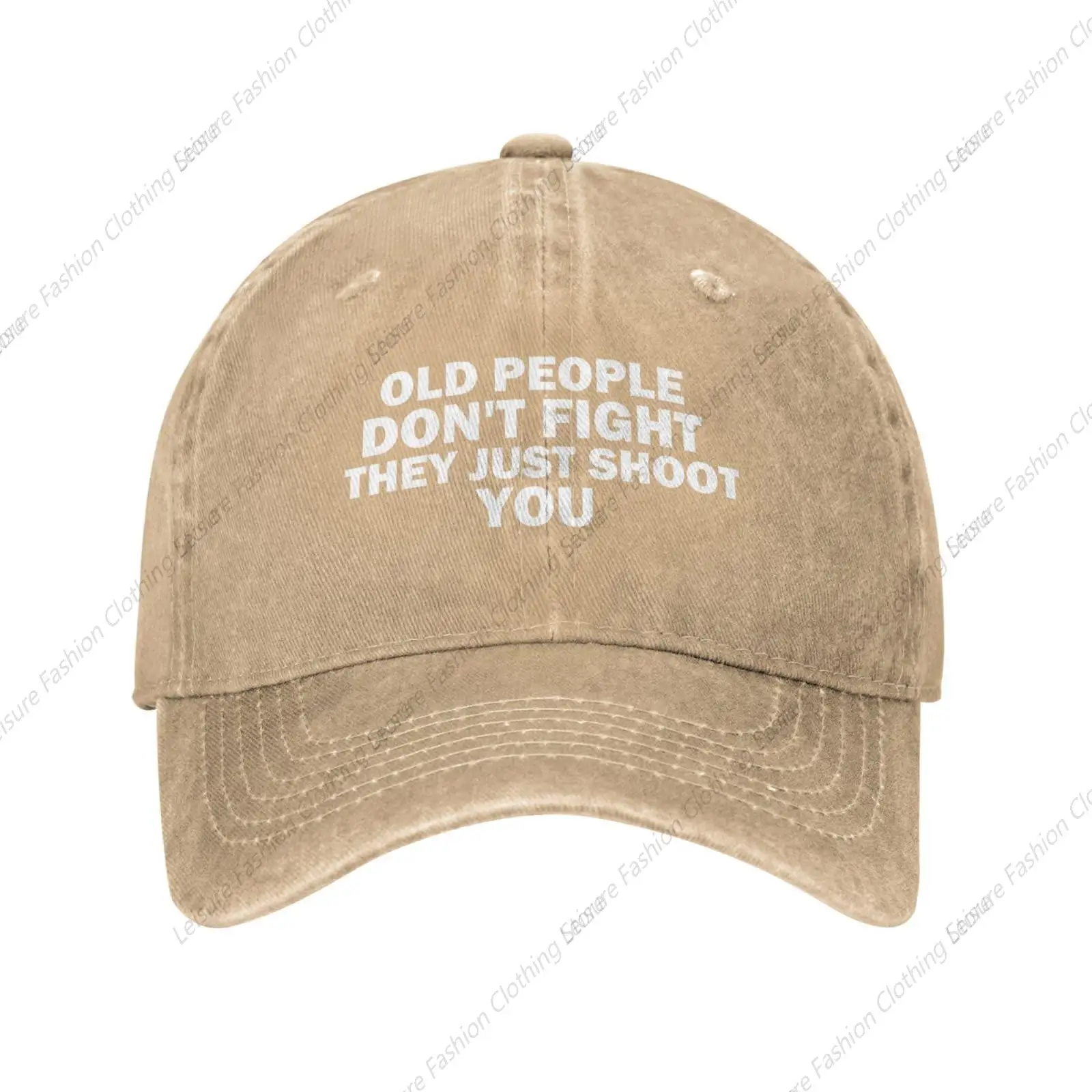 

Old People Don't Fight They Just Shoot You Hat Women Dad Hats Trendy Caps