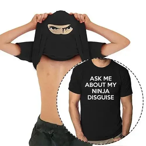 Ask Me about My Ninja Disguise Flip T Shirt Funny Costume Men\'s Humor Gift Women Top Tee High Quality Cotton