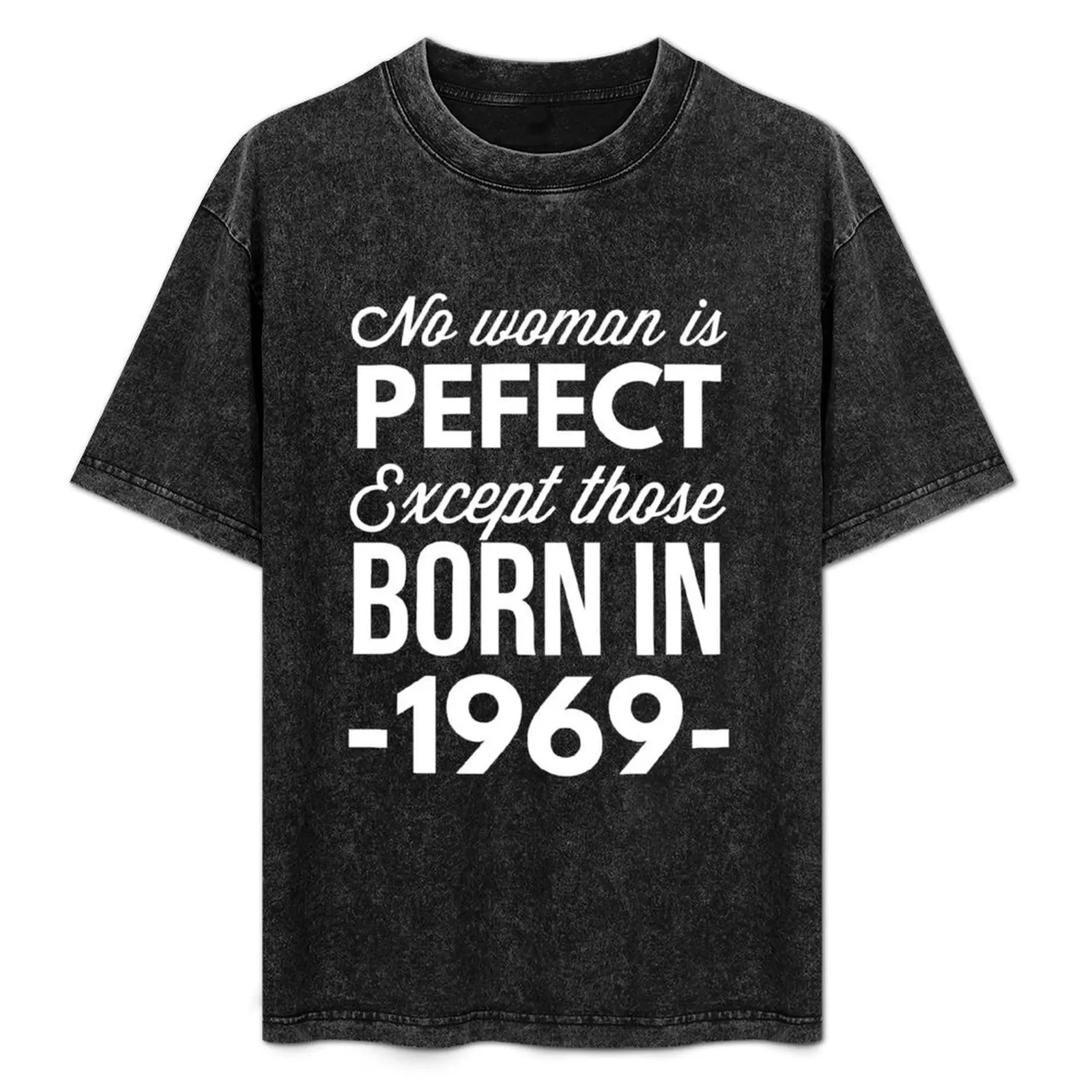 

Born in 1969 T-Shirt Basic Tee Shirt for Everyday Outfit