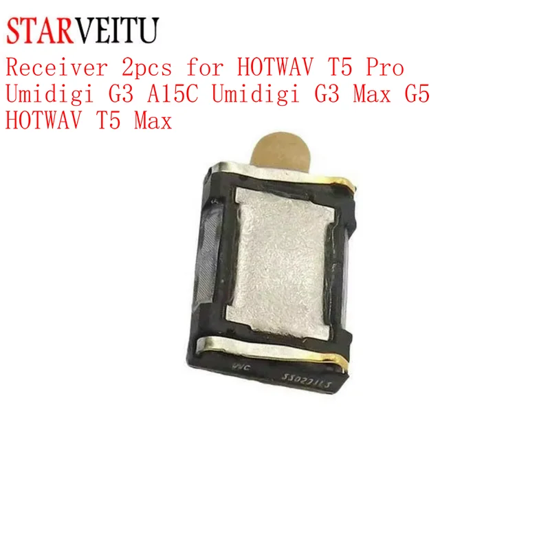 Receiver for HOTWAV T5 Pro Umidigi G3 A15C Umidigi G3 Max G5 HOTWAV T5 Max Original Earpiece Mobile Phone Accessories 2pcs/lot