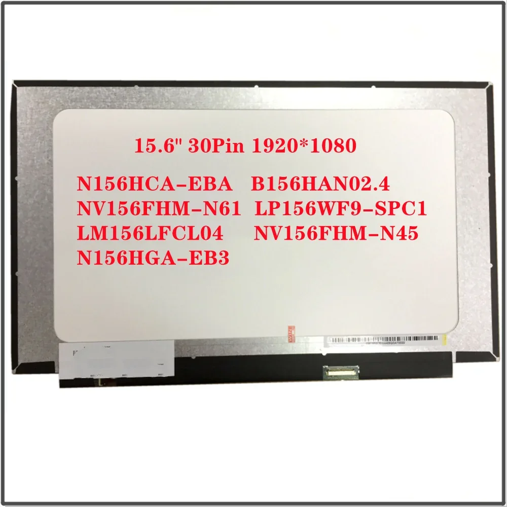 

NV156FHM-N61 V8.2 NV156FHM N61 B156HAN02.4 LM156LFCL04 NV156FHM-N45 15.6" Laptop LCD Screen Matrix 30Pin 1920*1080