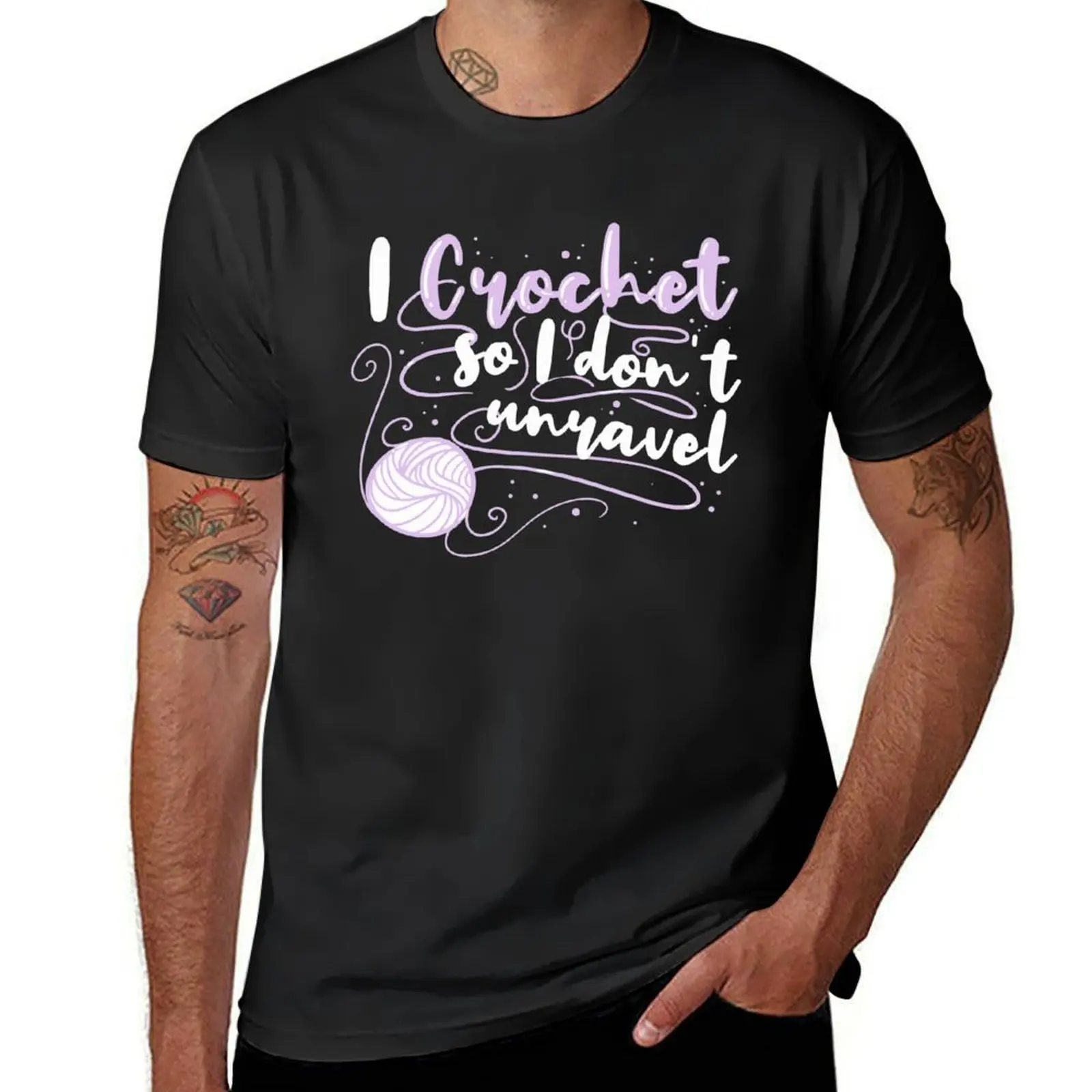 I Crochet So I Don't Unravel Cute Crocheting T-Shirt plain animal prinfor boys plain white t shirts men