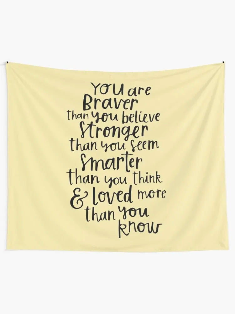 You are Braver than you believe Tapestry Wall Decoration Room Decorating Aesthetic Wall Art Room Decorations Aesthetics Tapestry