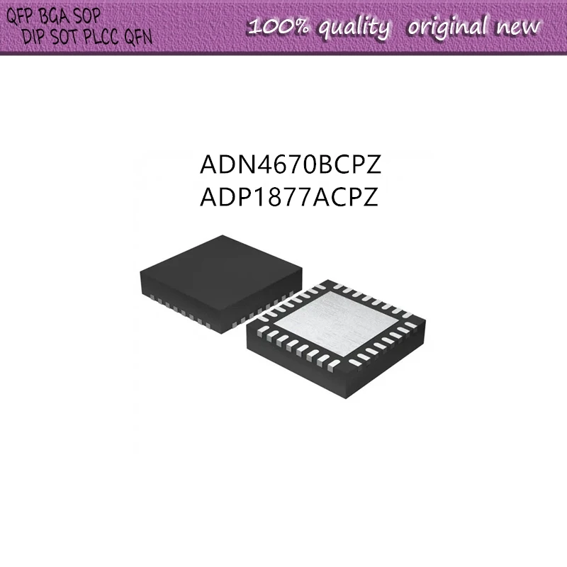 NEW  2Pcs-5Pcs/Lot  ADN4670BCPZ ADN4670  ADN4670BCP  ADP1877ACPZ ADP1877  ADP1877ACP  QFN-32