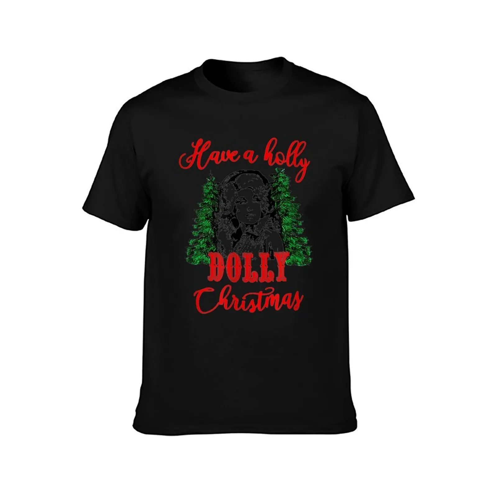 Have A Holly Dolly Christmas Matching Family Pjs Xmas Tee T-Shirt Comfortable Work Wear Tee T-Shirt