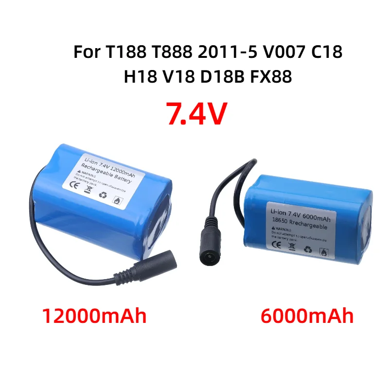 

7.4V 6000mAh 12000mAh Li-ion Battery for T188 T888 2011-5 V007 C18 H18 V18 D18B FX88 RC Fishing Bait Boat