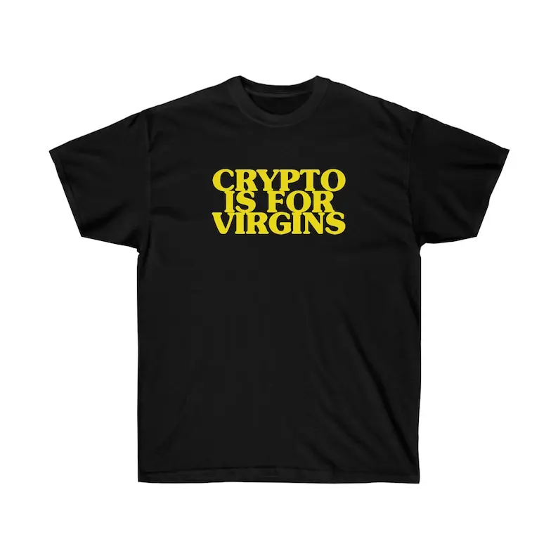 Crypto Is for Virgins T-Shirt Wallstreet Memes Ftx Bitcoin Binance Finance T-Shirt Stocks Graphic T Shirts Vintage T Shirt Tops