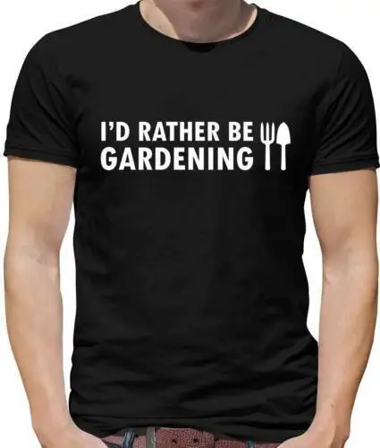 I'd Rather Be Gardening Mens T-Shirt - Gardener - Landscaper - Garden - Grass