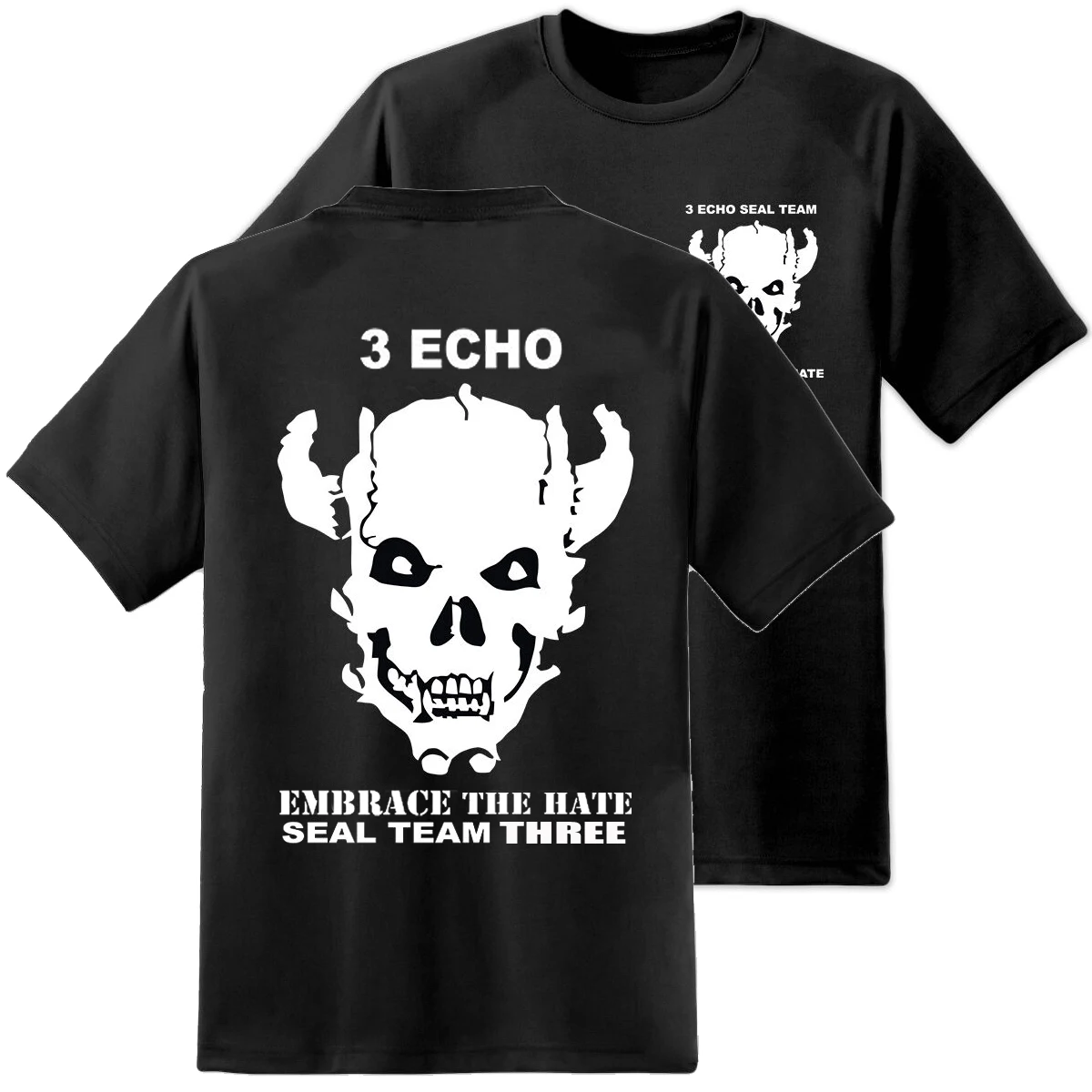 Naval SEALs Embrace The Hate 3 ECHO Seal Team Three T-Shirt 100% Cotton O-Neck Short Sleeve Casual Mens T-shirt Size S-3XL