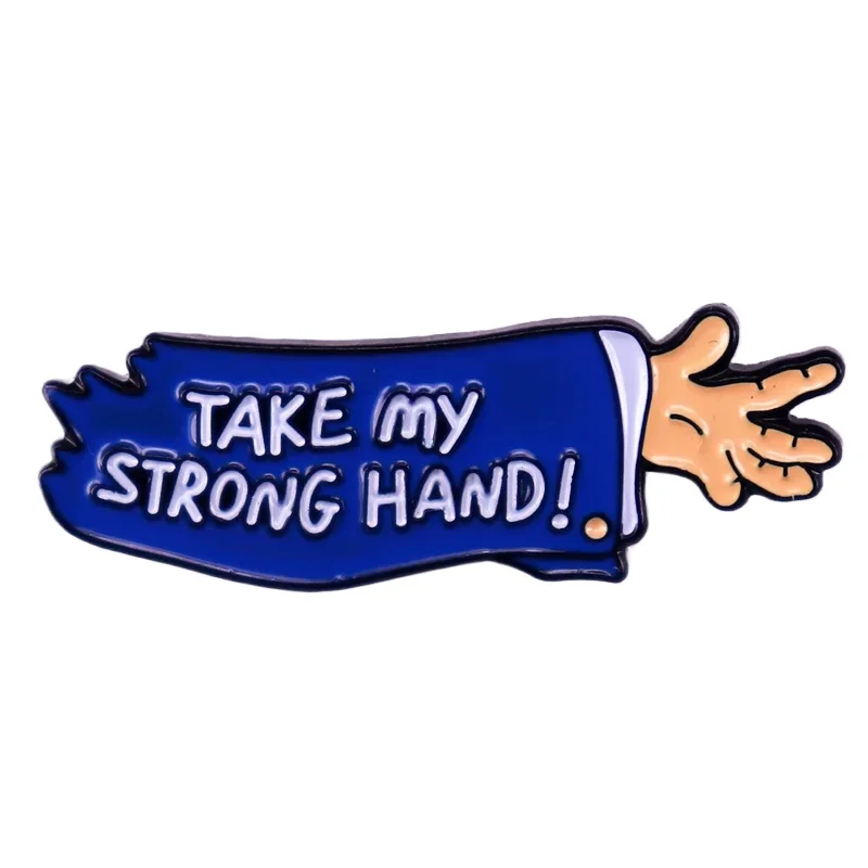 Take My Strong Hand Hard Enamel Pin Horror Mivie Inspiration Badge Brooch for Jewelry Accessory Wholesale