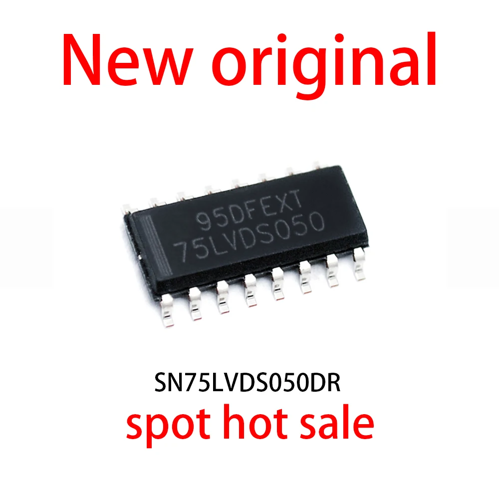 

2PCS/LOT New original SN75LVDS050DR SN75LVDS050 75LVDS050 SOIC-16 SOP-16 spot hot sale