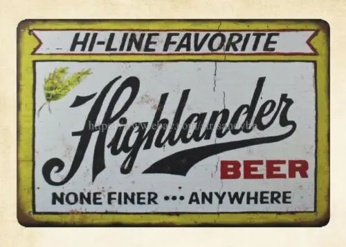 1pcs wall art decor Highlander BEER NONE FINER ANYWHERE metal tin sign