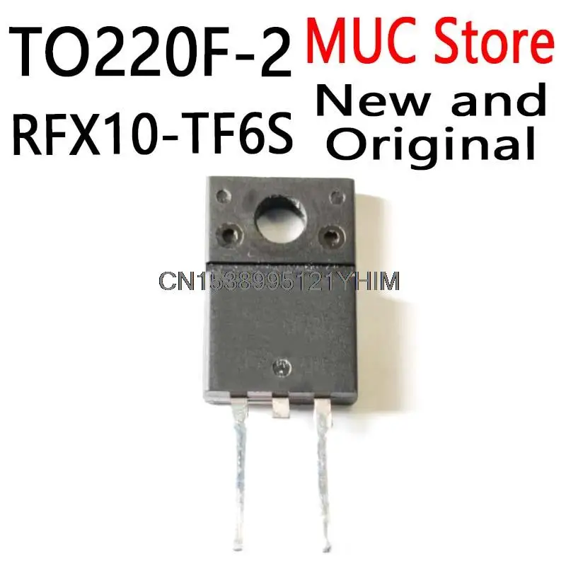 10PCS TO-220F RFX10TF6S TO220F-2 RFX10 TO-220F-2 LCD TV dedicated RFX10-TF6S