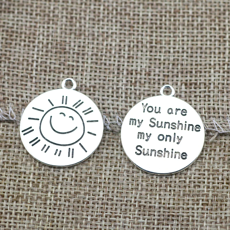 10 Pieces/lot Diameter 25mm Antique Silver Plated Round Disc You Are My Sunshine Only Sunshine Sun Charm Pendant