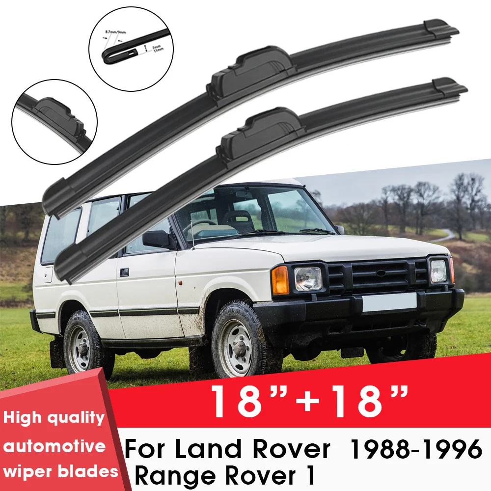 

Car Wiper Blade Blades For Land Rover Range Rover 1 1988-1996 18"+18" Windshield Windscreen Clean Rubber Silicon Cars Wipers