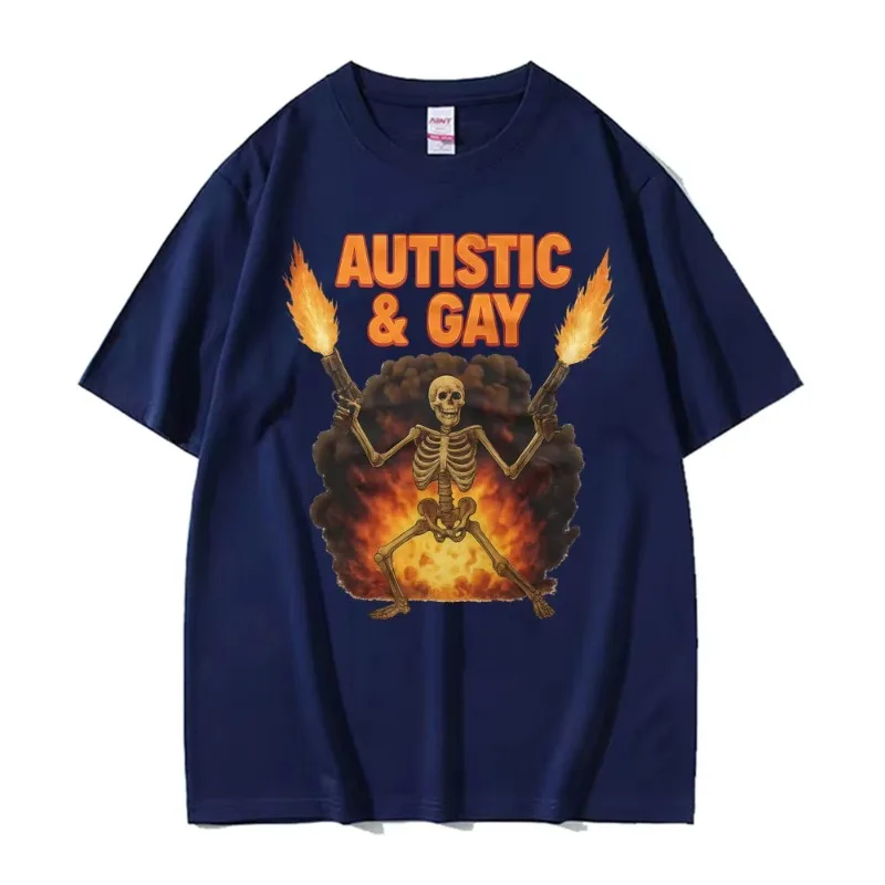 Autistic & Gay Skeleton Explosion T-Shirt Funny Unhinged Meme T-shirts Men Women Vintage Gothic Classic T Shirts Tops Streetwear