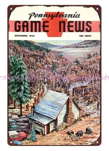 1962 hunter cabin bear Pennsylvania Game News metal tin sign room decor shops