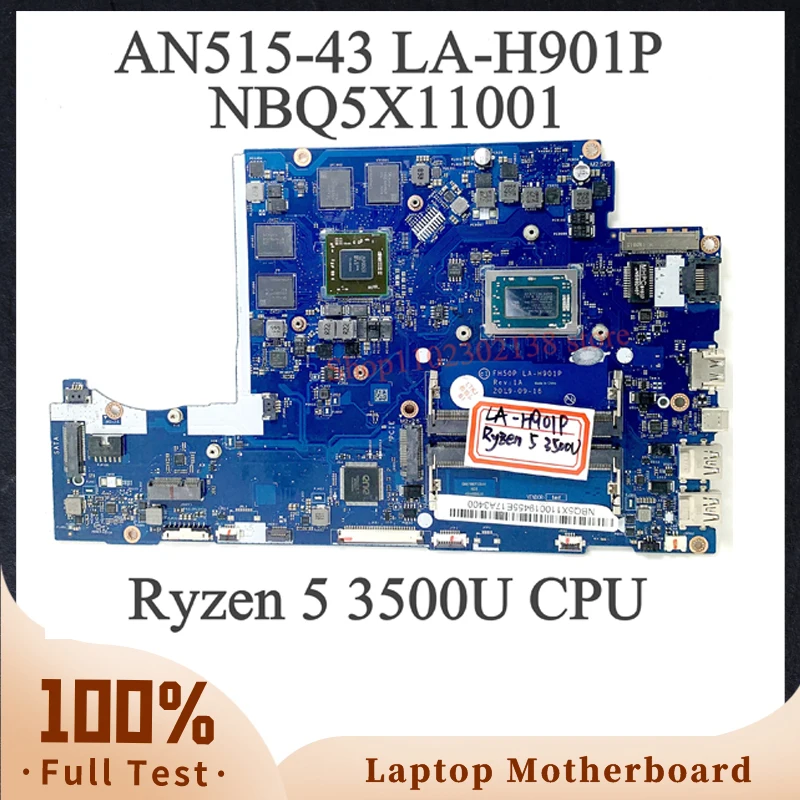 FH50P LA-H901P Mainboard For Acer AN515-43 AN515-43G Laptop Motherboard 215-0908004 NBQ5X11001 With Ryzen 5 3500U CPU 100%Tested