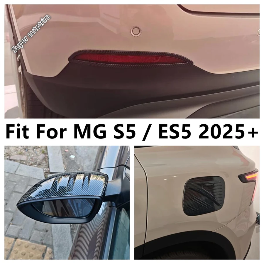 

Rear Fog Light Lamp / Rearview Mirror Cap Shell / Charging Port Cover Trim Carbon Fiber Accessories For MG S5 / ES5 2025 2026