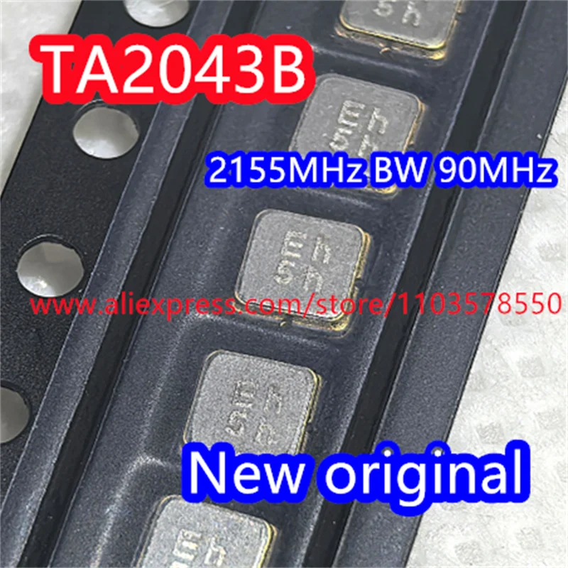 (10PCS) TA2043B Code Eh Brand New Original 2155 MHz BW 90MHz Packaged SMD SAW Filter