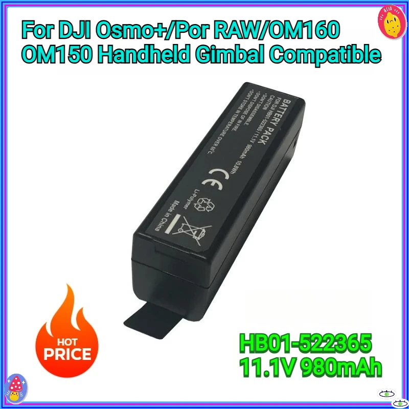 

Ｎew 11.1V 980mAh HB01-522365 HB02-542465 Replacement battery For DJI Osmo+/Pro RAW/ OM160 OM150 Handheld Gimbal Compatible