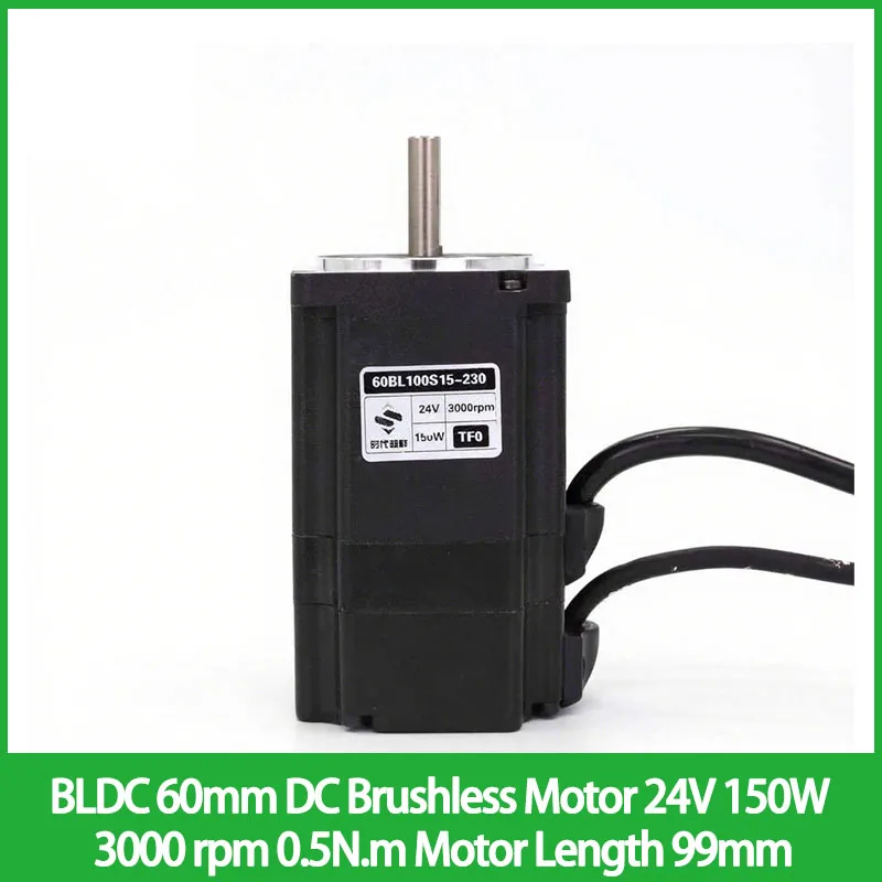 

BLDC 60mm DC Brushless Motor 24V 150W Speed 3000 rpm 0.5N.m Motor Length 99mm