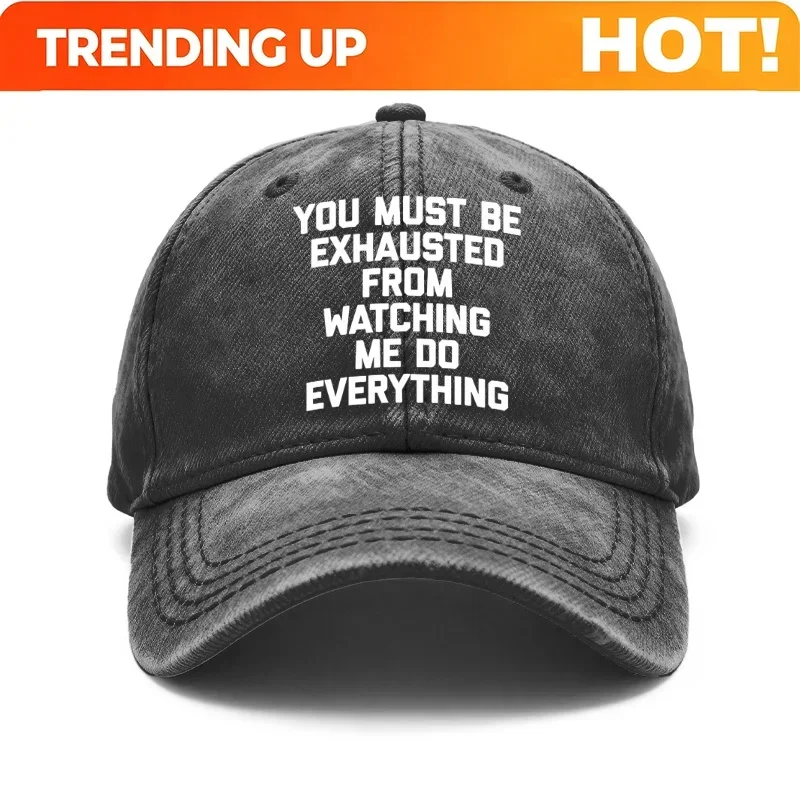 Custom A Fun Baseball Cap With Slogan Look How Busy I Am, You Must Be Exhausted -- Vintage Washed Style, Unisex, Adjustable