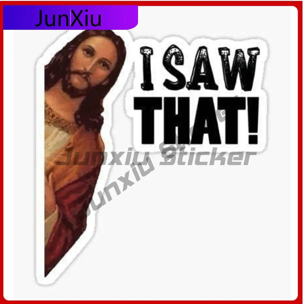 

I Saw That Jesus Funny Car Sticker Funny Laptop Rv Camper Windows Bumper Scratch-proof Decal Accessories Stickers Motorhome Rv