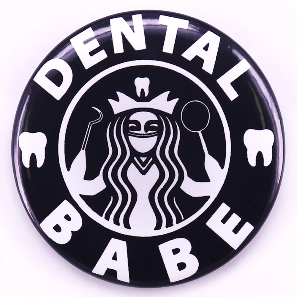 

Dental Babe Tooth Hygienist Assistant Dentistry Button Pin Tinplate Fashion Gift Jewelry