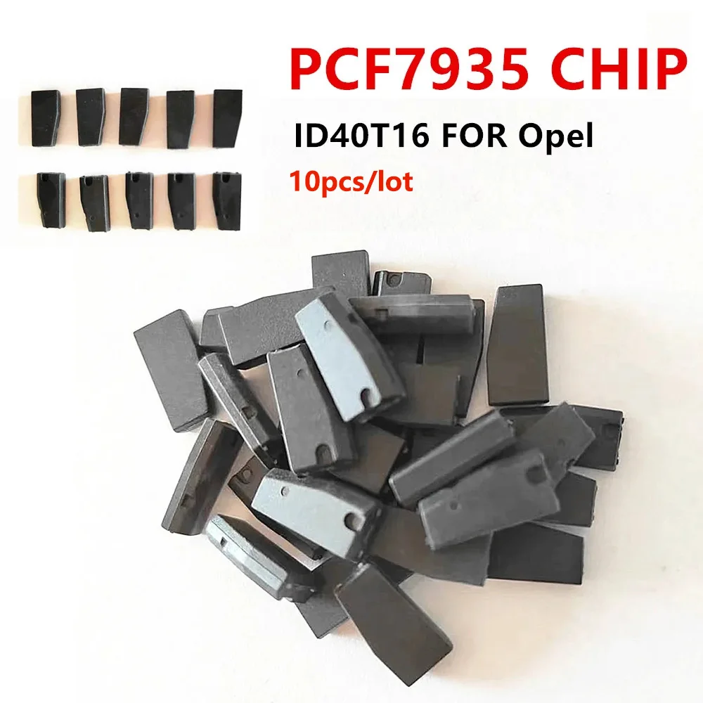 10pcs ID40 PCF7935 NEW After Market Replace Auto PCF7935AA Blank Chip ID40 t16 Transponder Car Key Chip For Vauxhall For Opel