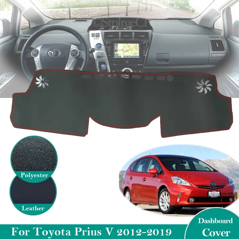 New For Toyota Prius V Daihatsu Mebius 2012 ~ 2019 ZVW40 Anti-Slip Leather Mat Dashboard Cover Pad Car Accessorie 2015 2016 2017