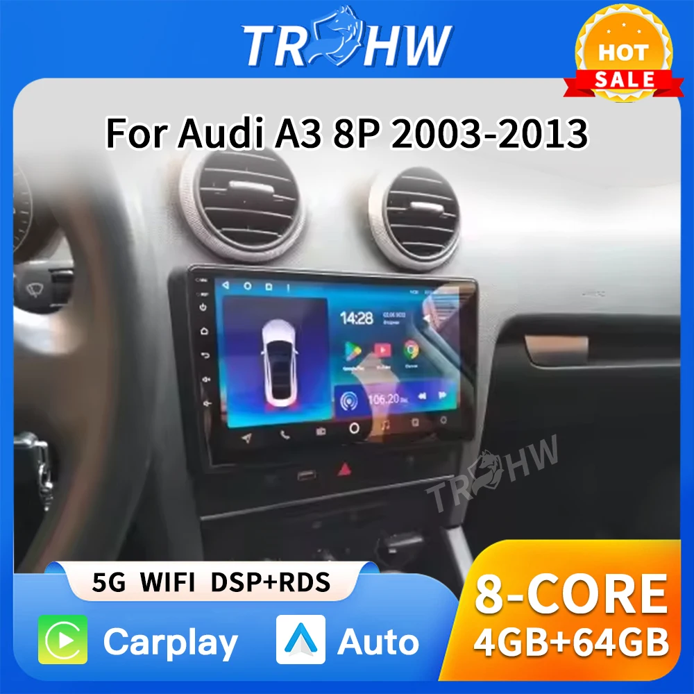 TRHW Android 16 Carplay Auto Car Radio For Audi A3 8P 2003-2013 2din Multimedia Player GPS Navigation Audio Stereo DSP 4G