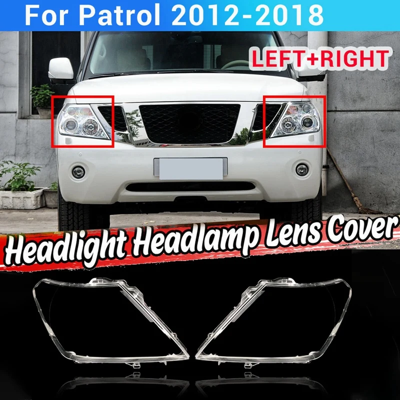 Pair L+R For NISSAN PATROL Y62 2012-2018 Car Headlight Lens Cover Headlamp Lampshade Front Light Shell