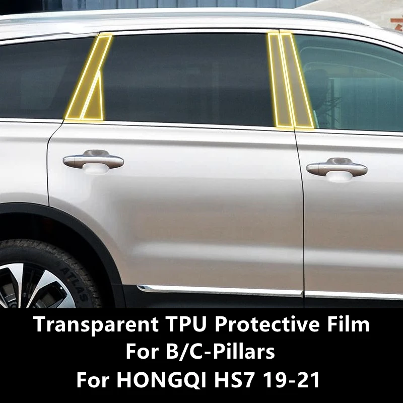 

For HONGQI HS7 19-21 B/C-Pillars Transparent TPU Protective Film Anti-scratch Repair Film Accessories Refit