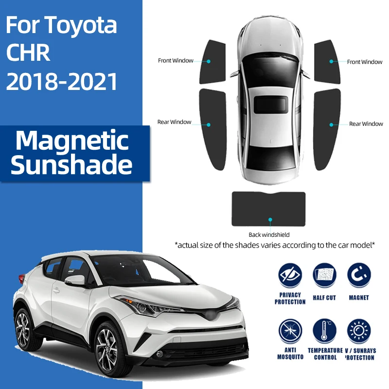 

For Toyota CHR C-HR XA10 2016-2022 Magnetic Car Sunshade Shield Front Windshield Curtain Rear Side Baby Window Sun Shade Visor