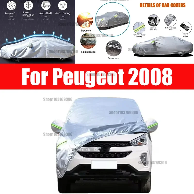 

For Peugeot 2008 car Cover Dustproof Outdoor Indoor UV Snow Resistant Sun rain Protection waterproof hail cover for car