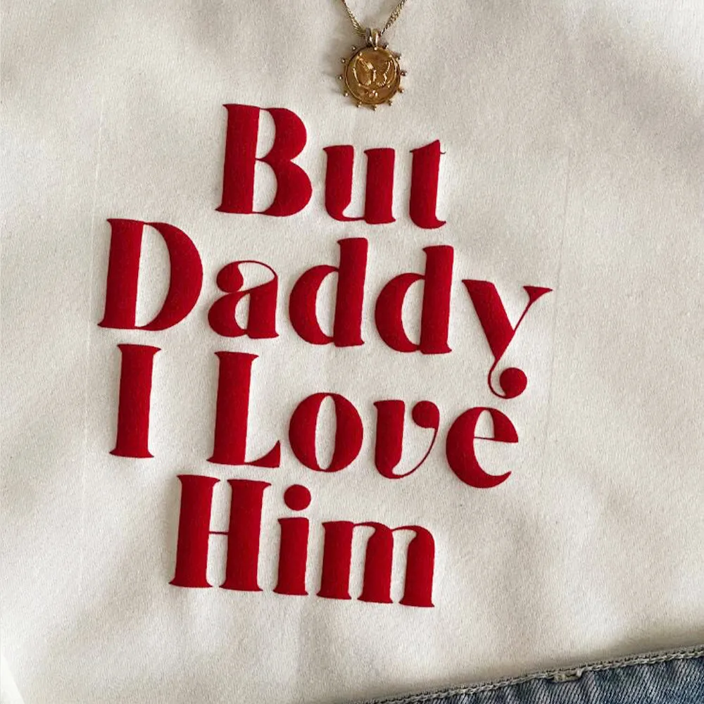 But Daddy I Love Him Letters Puff Printed White Loose Short Sleeve T Shirt Female Loose Cotton Casual Tops Tumblr Fashion Tees