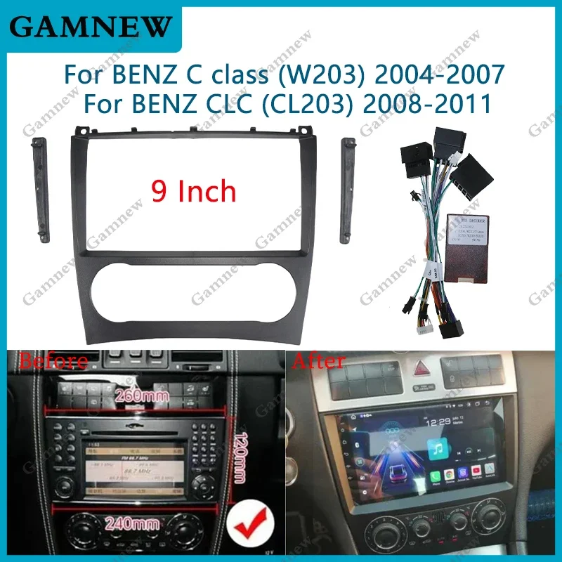 

Gamnew 9-дюймовый автомобильный адаптер рамки для панели Android, комплект панели для крепления приборной панели для BENZ C W203 CLASS C209 GLK-CLASS 2004-2011