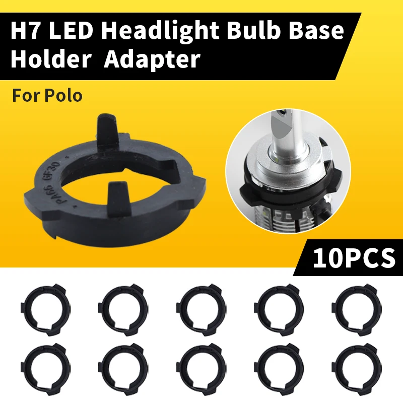 

10Pcs H7 LED Headlight Bulbs Holder Adapter base For For MG Maxplan For VW polo Lavida Lamando Touran Tiguan For Skoda Octavia
