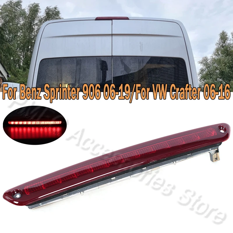 LED Car Rear 3RD Third Brake Light High Stop Lamp For 2006-2017 Mercedes Benz Sprinter 9006 VW Crafter A9068200456 2E0945097