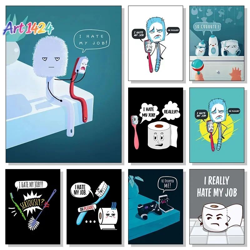 Funny Toothbrush I Hate My Jobs Poster and Print Unique Humorous Canvas Painting Wall Art Picture Bathroom Toilet Home Decor