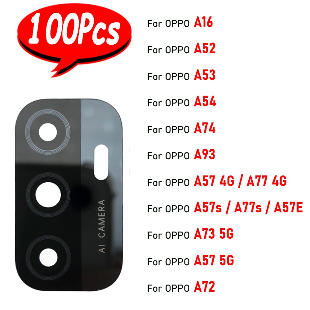 100Pcs，NEW Back Rear Glass Camera Lens with Sticker For OPPO A16 A52 A53 A54 A74 A93 A57 A4G A77 A57E A73 5G A77S A56 A76